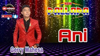 Download lagu Apapun Lagunya Kalau Gerry yang Nyanyi jadi Pas//ANI Ciptaan H. Rhoma irama mp3 Download lagu Apapun Lagunya Kalau Gerry yang Nyanyi jadi Pas//ANI Ciptaan H. Rhoma irama mp3