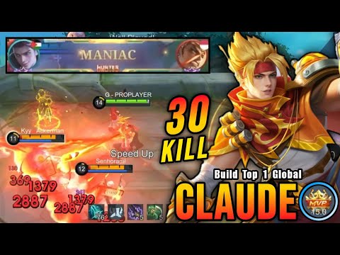 30 Kills + MANIAC!! Claude Blazing Trace 100% Killing Machine!! - Build Top 1 Global Claude ~ MLBB
