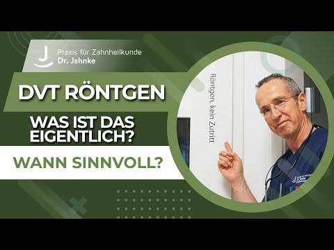 DVT Röntgenbild - wie funktioniert das 3D Röntgen? Wann wirklich sinnvoll?!