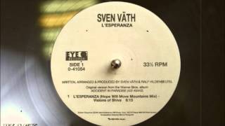 Sven Väth - L'Esperanza (Hope Will Move Mountains Mix)