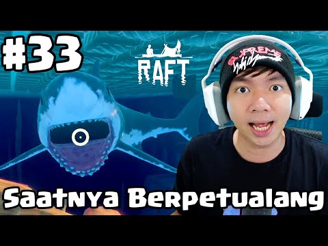 MiawAug Raft (Final Chapter) Indonesia Part 33 - Saatnya Berpetualang Didalam Air