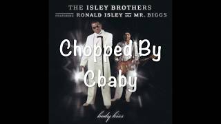 The Isley Brothers - Take A Ride (Chopped N Screwed)