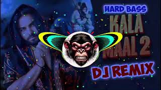 Download lagu KALA MAAL 2 PS POLIST HARD MIXING HARYANVI SONG FULL BASS 2024 DJ REMIX mp3