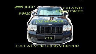 How to tell if bad catalytic converter or 02 sensor p0420