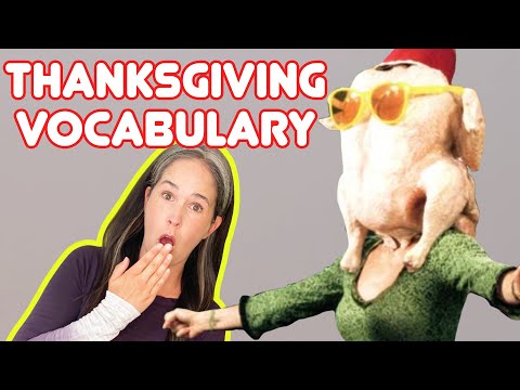 英語詞彙課：THANKSGIVING!所有你需要慶祝的英語詞彙! (English Vocabulary Lesson: THANKSGIVING! All the English Vocabulary you need to celebrate!)