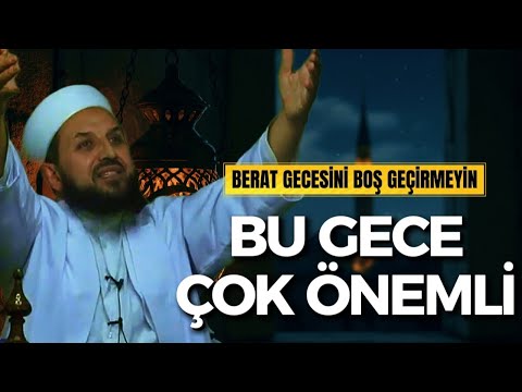 The Significance of Berat Night and What Should Be Done on This Blessed Night | Abdülmetin Balkan...
