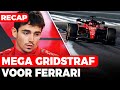 Leclerc krijgt tien plaatsten gridstraf in Saoedi-Arabië | GPFans Recap