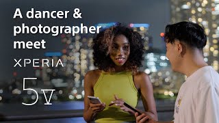 Sony Xperia 5 V in 90 seconds | A dancer & photographer