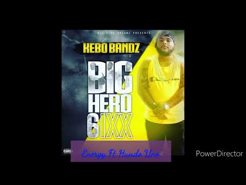 2. Kebo Bandz Ft Hundo Uno - Energy