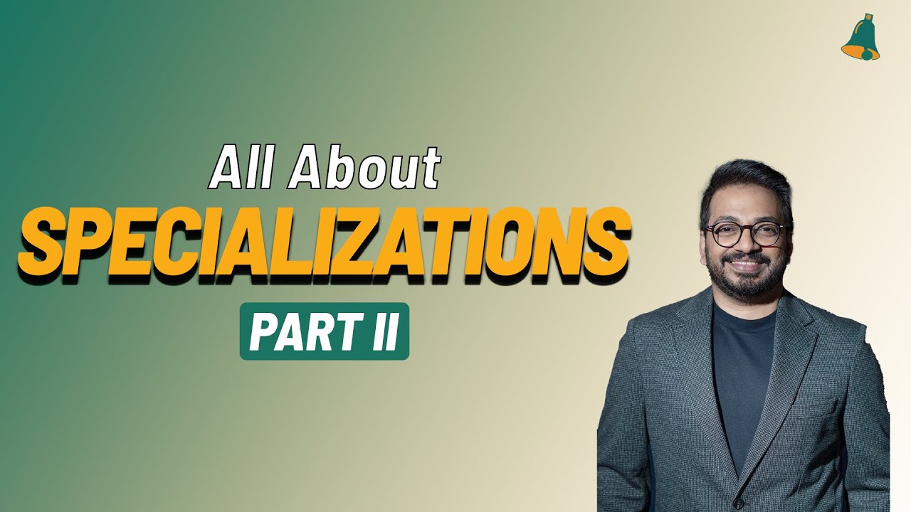 All About Specializations Part II — Bell the CAT