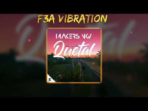 Quetal (Makers nkv rmx) 2020