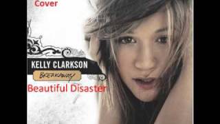 Stacey Vaux cover of Beautiful Disaster (Kelly Clarkson)