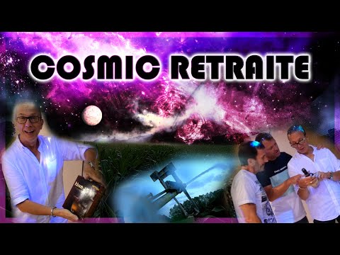 RETRAITE COSMIC