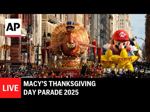 Macy's Thanksgiving Day Parade 2025: LIVE from New York