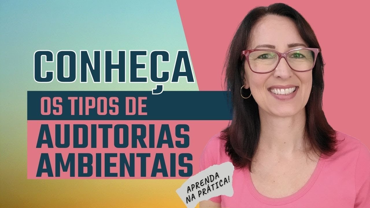 Tipos de auditorias ambientais