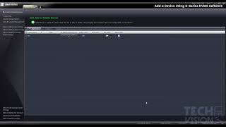 TUTORIAL - Add a device using S-Series NVMS Software
