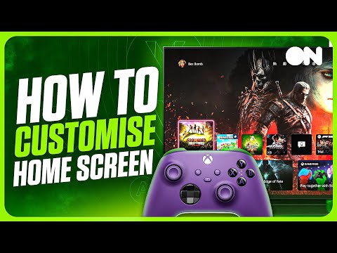 How To Fully Customise Your Xbox Home Screen