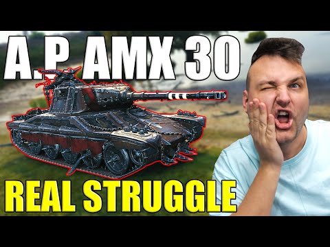 The Struggle is Real with A.P. AMX 30! | World of Tanks