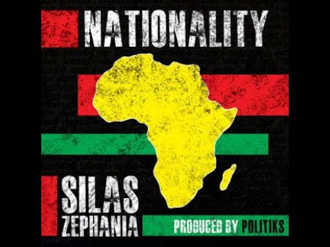 Silas Zephania - Nationality (Album Version)