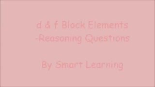 Download Lagu d u0026 f Block elements -Reasoning Questions:Class XII CHEMISTRY Thumbnail