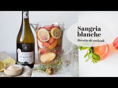 Sangria blanche - Recette cocktail facile et rafraîchissant
