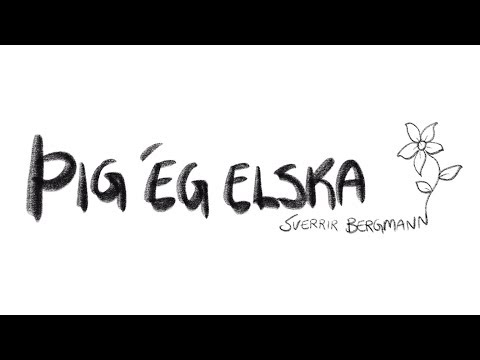 Þig ég elska - Sverrir Bergmann