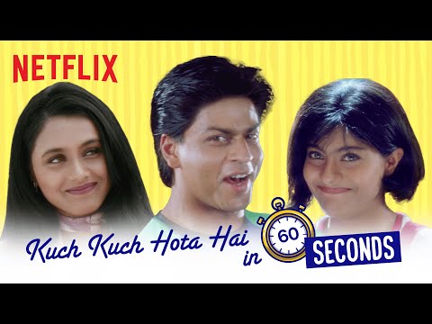 Kuch Kuch Hota Hai In 60 Seconds | Shahrukh Khan, Kajol, Rani Mukerji | Netflix India