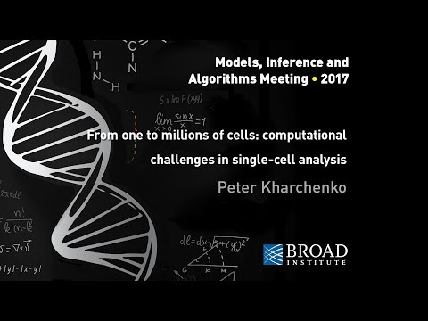MIA: Peter Kharchenko, Computational challenges in single-cell analysis; Jean Fan