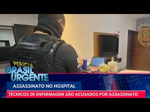 Presos suspeitos de assassinatos em série em UTI de hospital | Brasil Urgente