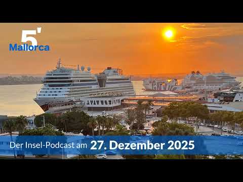 Nachrichten am 27. Dezember 2025 | 5 Minuten Mallorca – der Insel-Podcast 1441