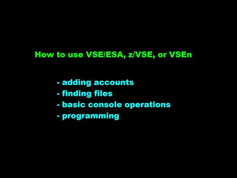 How to use z/VSE or VSE/ESA: The Basics