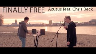 Ludvic feat. Chris Beck - Finally Free // Outdoor Session