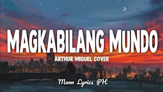 Jireh Lim - Magkabilang Mundo (Lyrics)