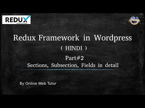 Redux Option Framework in Wordpress for beginners in Hindi 2 Sections Subsections in detail