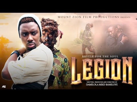 LEGION || Written, Produced and Directed by Damilola Mike-Bamiloye || Mount Zion's Latest
