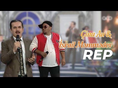 Həmin Zaur - Çina Au & İsrail Məmmədov - Duet - REP