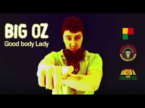 BIG OZ - GOOD BODY LADY