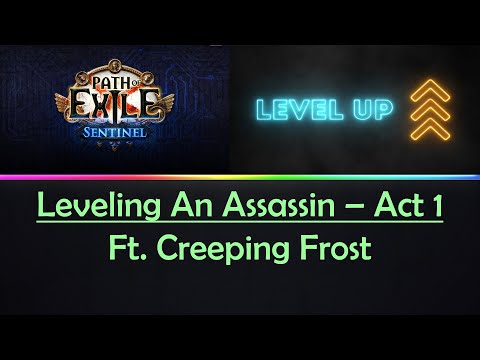 Leveling with Assassin - Creeping frost - Act 1