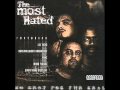 The Most Hated & SPM - Since Day One