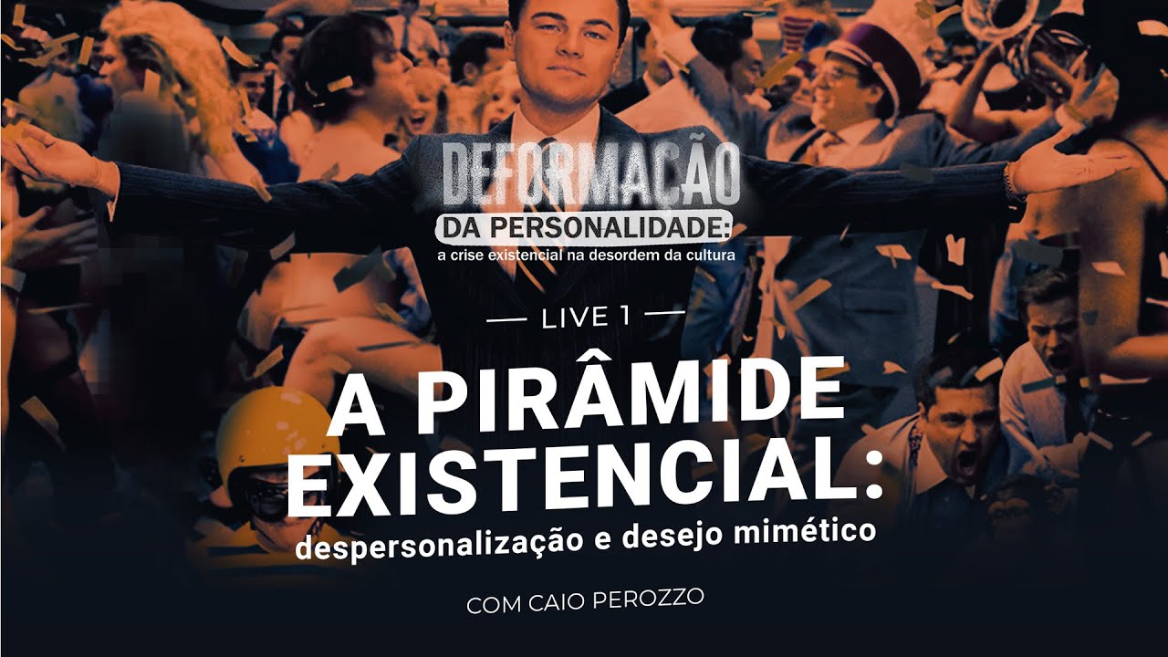 A pirâmide existencial: despersonalização e desejo mimético / Caio Perozzo