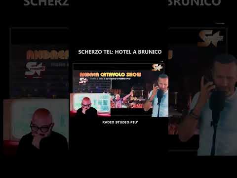 Andrea Catavolo Show - SCHERZO TEL: HOTEL A BRUNICO