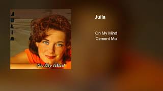 Julia - On My Mind (Cement Mix)