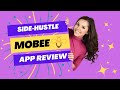 Side Hustle Mobee App Review to Make Extra Money