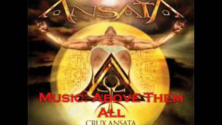 ANSATA - Above Them All