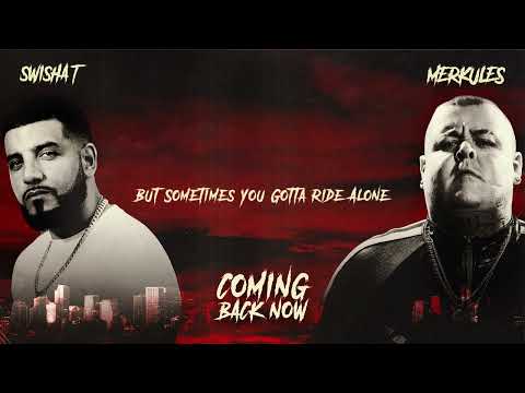 Merkules & Swisha T - ''Coming Back Now''