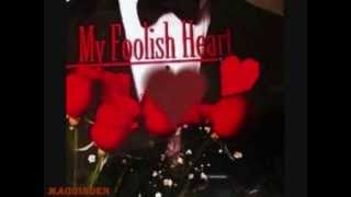 My Foolish Heart Music Video