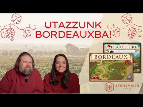 Viticulture: Bordeaux – Új kiegészítő bemutató | Stonemaier Games - Játékra kész / Play Right Away