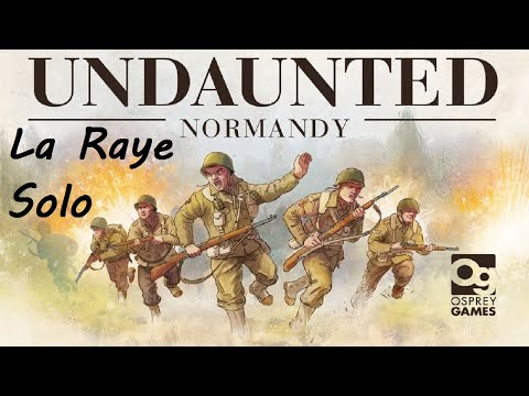 Undaunted Normandy Solo La Raye Episode 4 Finale