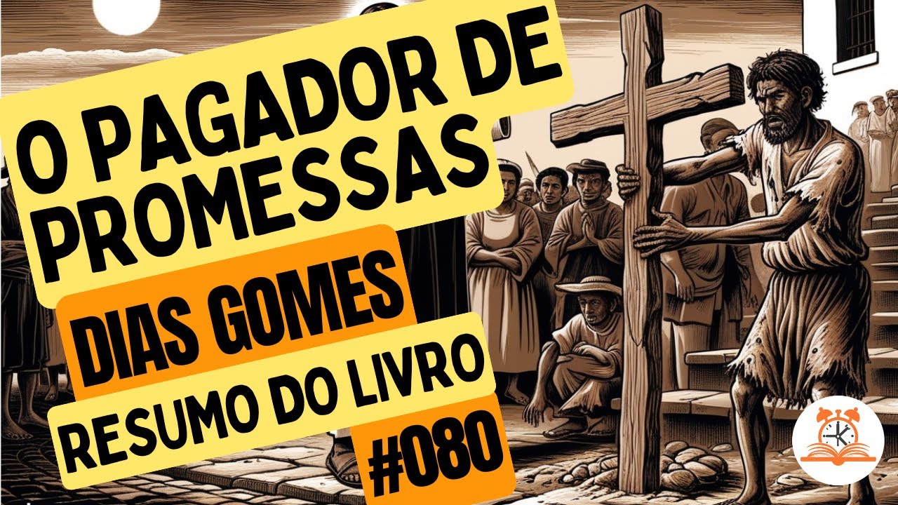 O Pagador de Promessas - Dias Gomes | Resumo do Livro | RoletaDoLivro #080