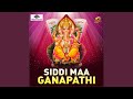 Siddi Maa Ganapathi